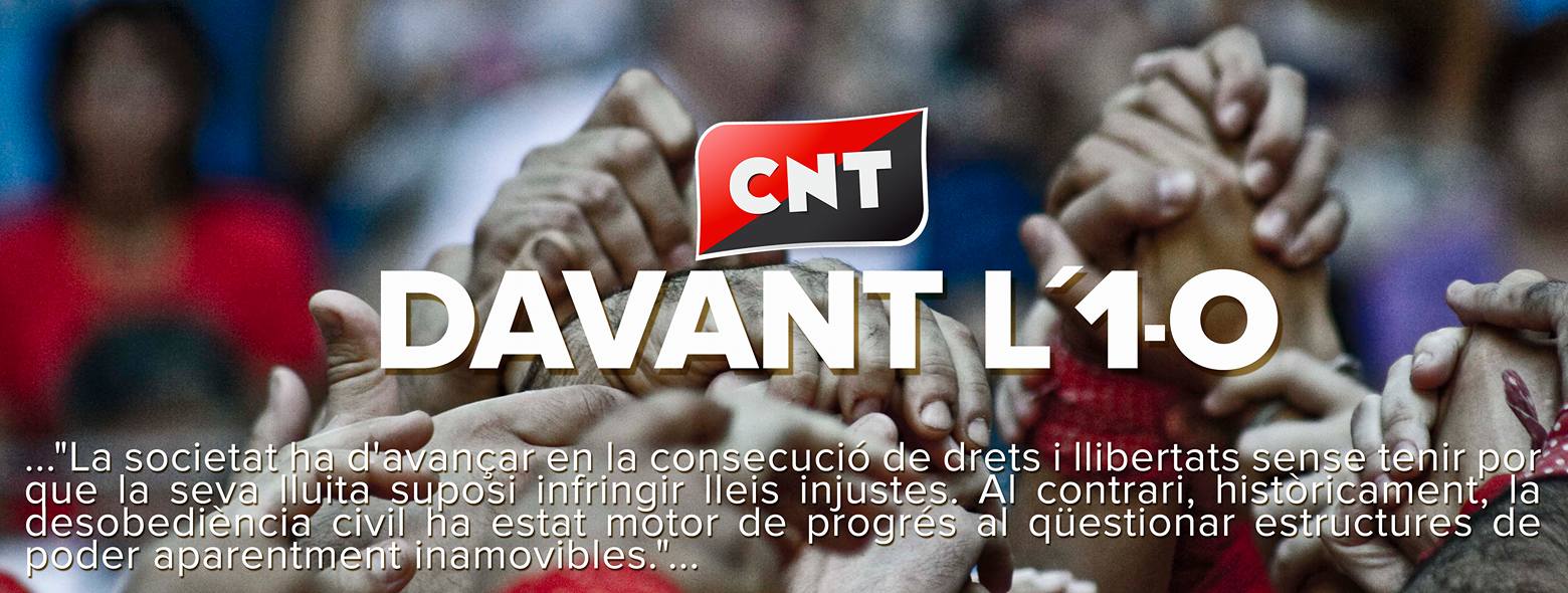 Comunicado: la CNT de Catalunya-Balears ante el 1 de Octubre [Cat] [Cast] [Eng]